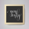 Modern lettering quote, hand written calligraphy Royalty Free Stock Photo