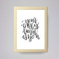 Modern lettering quote, hand written calligraphy Royalty Free Stock Photo