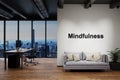 Modern luxury loft with skyline view and vintage couch and pc workspace, wall with mindfulness lettering, 3D Illustration