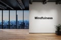 Modern luxury loft with skyline view and wall with mindfulness lettering, 3D Illustration