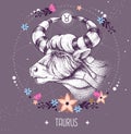 Modern magic witchcraft card with astrology Taurus zodiac sign. Realistic hand drawing bull head Royalty Free Stock Photo