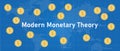 Modern monetary theory concept of printing money without risk of inflation economics dollar global business