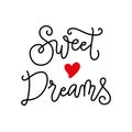 Modern mono line calligraphy lettering of Sweet dreams in black decorated with red heart isolated on whit