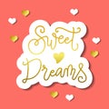 Calligraphy lettering of Sweet dreams in golden in paper cut style on coral background decorated with hearts