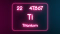 Modern periodic table Titanium element neon text Illustration