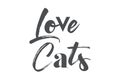 Modern, playful, bold graphic design of a saying `Love Cats` in grey color.