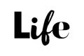 Modern, playful, bold typographic graphic design of a word `Life`
