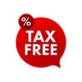 Modern red tax free sign on white background. Vector stock illustration. Royalty Free Stock Photo