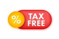 Modern red tax free sign on white background. Vector stock illustration. Royalty Free Stock Photo