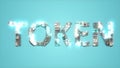 modern shining cybernetic text TOKEN on blue background - abstract 3D rendering