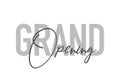 Modern, simple, minimal typographic design of a saying `Grand Opening`
