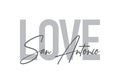 Modern, simple, minimal typographic design of a saying `Love San Antonio`