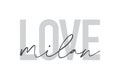 Modern, urban, simple graphic design of a saying `Love Milan` in grey colors.