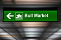 A modified sign indicating a bull market ahead. Green color