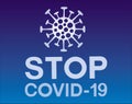 Molecule covid-19 and graphic inscription Ã¢â¬â Stop on blue background.