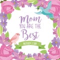 Mom the best mothers day bird ribbon flowers frame decoration Royalty Free Stock Photo