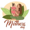 Mom and child celebrate happy Mother's Day, holding hands and surrounded by large green leaves. Mom holds a girl Royalty Free Stock Photo