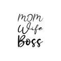 mom wife boss black letter quote