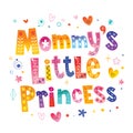 Mommy`s little princess