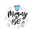 Mommy to be hand drawn vector lettering Royalty Free Stock Photo