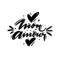 Mon Amour hand drawn vector lettering. French quote. Valentine`s day