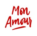 Mon Amour lettering. Love hand drawn calligraphy quote. Valentin