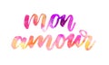 Mon amour - watercolor lettering