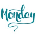 Monday lettering. Hand written Monday poster. Royalty Free Stock Photo