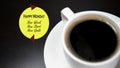 Monday motivational quote - Happy Monday. New week, New Start, New goals. With closeup of a cup of black coffee on the desk.