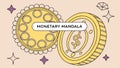 Monetary mandala design, finance mandala, money art, coin pattern, wealth design vector design Generative AI
