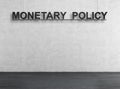 Monetary policy Royalty Free Stock Photo