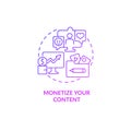 Monetize your content purple gradient concept icon