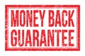 MONEY BACK GUARANTEE, words on red rectangle stamp sign Royalty Free Stock Photo