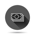 Money currency banknote icon in flat style. Dollar cash vector illustration on black round background with long shadow effect. Royalty Free Stock Photo