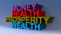 Money health prosperity wealth on blue