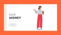 Money Lack, Financial Problem, Bankruptcy Landing Page Template. Poor Woman with Open Empty Wallet In Hand