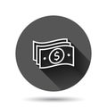 Money stack icon in flat style. Exchange cash vector illustration on black round background with long shadow effect. Dollar Royalty Free Stock Photo