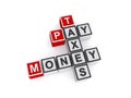 Money taxes pay word blocks on white Royalty Free Stock Photo