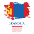 Mongolia Flag with Brush Strokes. Independence Day