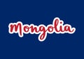 Mongolia hand lettering on blue background