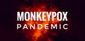 Monkeypox Pandemic. Health. Viruses. Desease. Header
