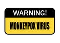 Monkeypox virus. Monkey Pox virus outbreak pandemic. Black and yellow colors warning sign. Vector Illustration Royalty Free Stock Photo