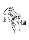 Monochrome illustration of a joystick for video game in the hand with an inscription Let`s Play. Vector gamer logo with game