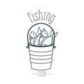 Monochrome sketch silhouette bucket full fish and logo fishing club