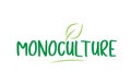 monoculture green word text with leaf icon logo design Royalty Free Stock Photo