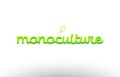 monoculture word concept with green leaf logo icon company design Royalty Free Stock Photo