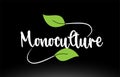 Monoculture word text with green leaf logo icon design Royalty Free Stock Photo