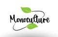 Monoculture word text with green leaf logo icon design Royalty Free Stock Photo