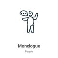 Monologue outline vector icon. Thin line black monologue icon, flat vector simple element illustration from editable people