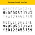 Monotype letters stroke font alphabet and numbers. Thin line with adjustable width, hatching and design.